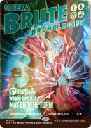 Obeka, Brute Chronologist (Rainbow Foil) [Secret Lair Drop Series]