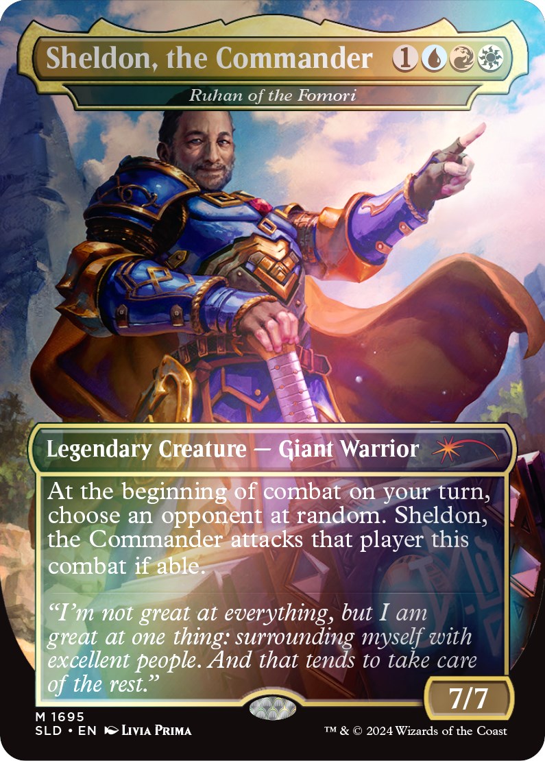 Ruhan of the Fomori - Sheldon, the Commander (Rainbow Foil) [Secret Lair: Sheldon's Spellbook]
