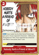 Nobody Hurts a Friend of Mine!!!! [Emperors in the New World: 2nd Anniversary Tournament Cards]