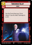 Sorcerous Blast (172/264) (172/264) [Legends of the Force]