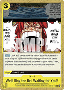 We'll Ring the Bell Waiting for You!! [Legacy of the Master Release Event Cards]